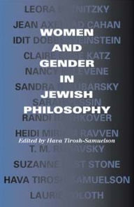 Title: Women and Gender in Jewish Philosophy, Author: Hava Tirosh-Samuelson