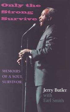 Only the Strong Survive: Memoirs of a Soul Survivor / Edition 1