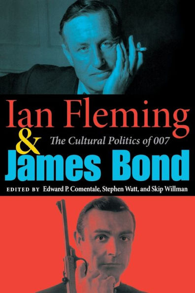 Ian Fleming and James Bond: The Cultural Politics of 007