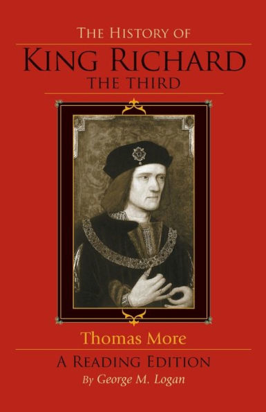 the History of King Richard Third: A Reading Edition
