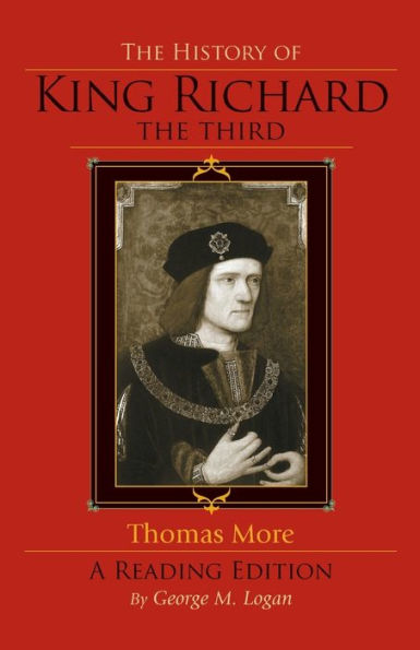 The History of King Richard the Third: A Reading Edition