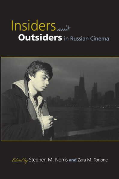 Insiders and Outsiders Russian Cinema
