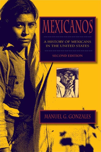 Mexicanos, Third Edition: A History of Mexicans in the United States / Edition 3