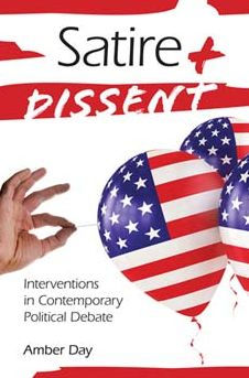 Satire and Dissent: Interventions Contemporary Political Debate