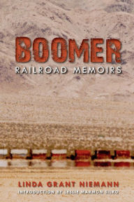 Title: Boomer: Railroad Memoirs, Author: Linda G. Niemann
