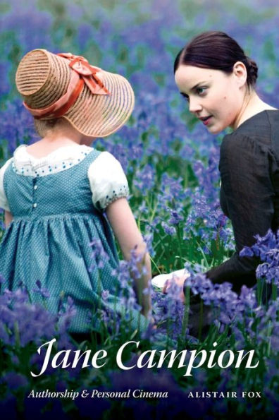 Jane Campion: Authorship and Personal Cinema