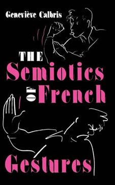 The Semiotics of French Gestures