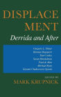 Displacement: Derrida and After