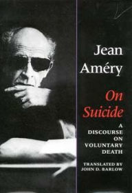 Title: On Suicide: A Discourse on Voluntary Death, Author: Jean Amery