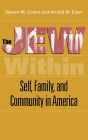 Jew Within: Self, Family and Community in America