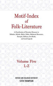 Title: Motif-Index Of Folk-Literature, Author: Stith Thompson