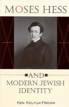 Moses Hess and Modern Jewish Identity