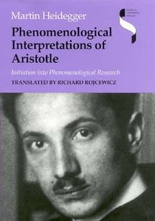 Phenomenological Interpretations of Aristotle: Initiation into Phenomenological Research