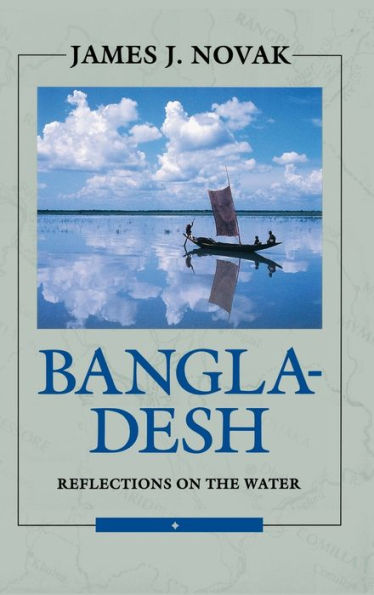 Bangladesh: Reflections on the Water