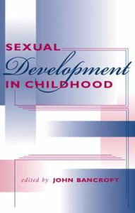 Title: Sexual Development in Childhood, Author: John Henry Jeffries Bancroft M.D.