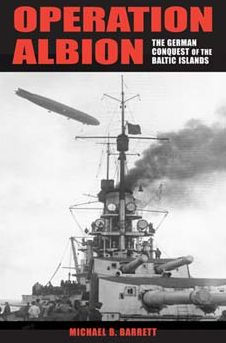 Operation Albion: the German Conquest of Baltic Islands