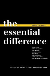 Title: The Essential Difference, Author: Naomi Schor