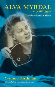 Title: Alva Myrdal: The Passionate Mind, Author: Yvonne Hirdman