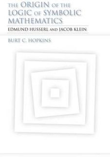 The Origin of the Logic of Symbolic Mathematics: Edmund Husserl and Jacob Klein