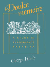 Title: Doulce Memoire, Author: George Houle