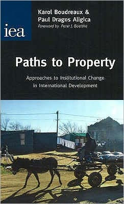 Paths to Property: Approaches to Institutional Change in International Development