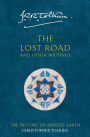 The Lost Road and Other Writings (History of Middle-earth #5)