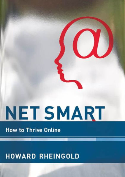 Net Smart: How to Thrive Online