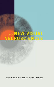 Title: The New Visual Neurosciences, Author: John S. Werner