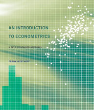 Title: An Introduction to Econometrics: A Self-Contained Approach, Author: Frank Westhoff