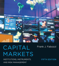 Books free download for kindle Capital Markets: Institutions, Instruments, and Risk Management 9780262029483 MOBI iBook by Frank J. Fabozzi in English