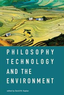 Philosophy Technology And The Environmenthardcover - 