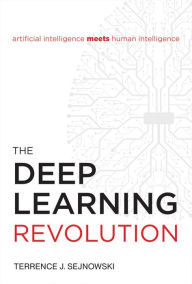 New book download The Deep Learning Revolution  English version by Terrence J. Sejnowski 9780262038034