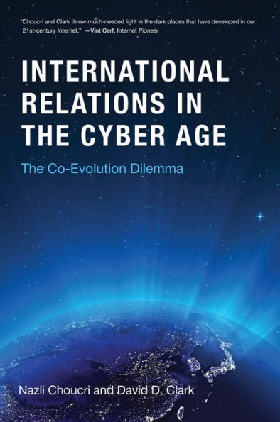 International Relations The Cyber Age: Co-Evolution Dilemma