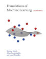 Foundations of Machine Learning, second edition / Edition 2