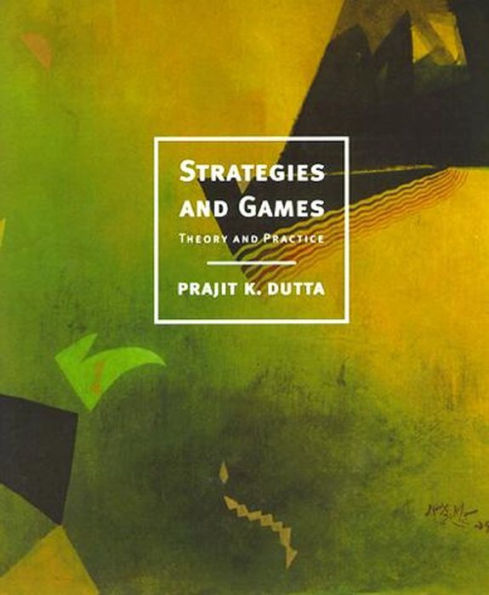 Strategies and Games: Theory and Practice / Edition 1