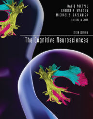 Title: The Cognitive Neurosciences, sixth edition / Edition 6, Author: David Poeppel