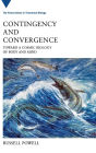 Contingency and Convergence: Toward a Cosmic Biology of Body and Mind