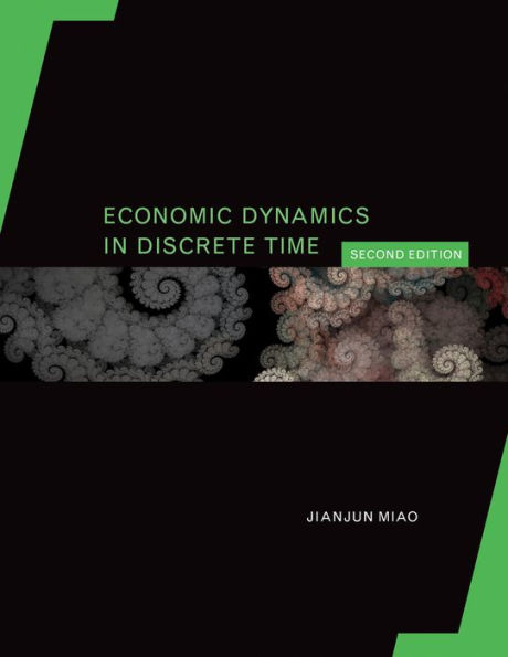 Economic Dynamics in Discrete Time, second edition / Edition 2