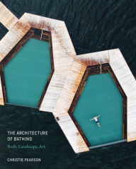 Free download electronics pdf books The Architecture of Bathing: Body, Landscape, Art by Christie Pearson 9780262044219