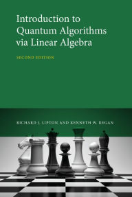 Title: Introduction to Quantum Algorithms via Linear Algebra, second edition, Author: Richard J. Lipton