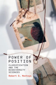 Free downloading e books pdf Power of Position: Classification and the Biodiversity Sciences