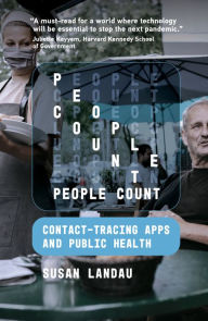 Download e book free online People Count: Contact-Tracing Apps and Public Health 9780262045711  by Susan Landau (English literature)