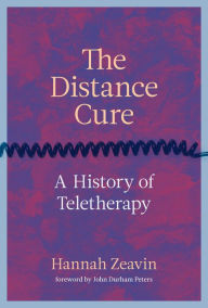 Free download itext book The Distance Cure: A History of Teletherapy by  9780262045926 English version MOBI PDB