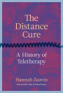 The Distance Cure: A History of Teletherapy