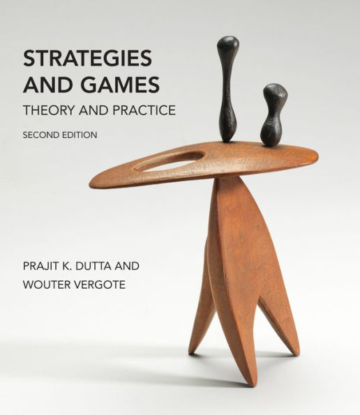 Strategies and Games, second edition: Theory Practice