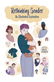 Download free epub ebooks for android Rethinking Gender: An Illustrated Exploration