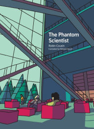 Free download ebooks in epub format The Phantom Scientist 9780262047869  by Robin Cousin, Edward Gauvin English version