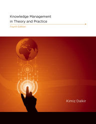 Title: Knowledge Management in Theory and Practice, fourth edition, Author: Kimiz Dalkir