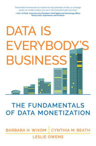 Ebook in pdf free download Data Is Everybody's Business: The Fundamentals of Data Monetization  (English literature)