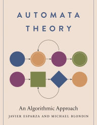Title: Automata Theory: An Algorithmic Approach, Author: Javier Esparza